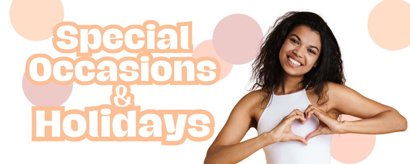 Special Occasions & Holidays