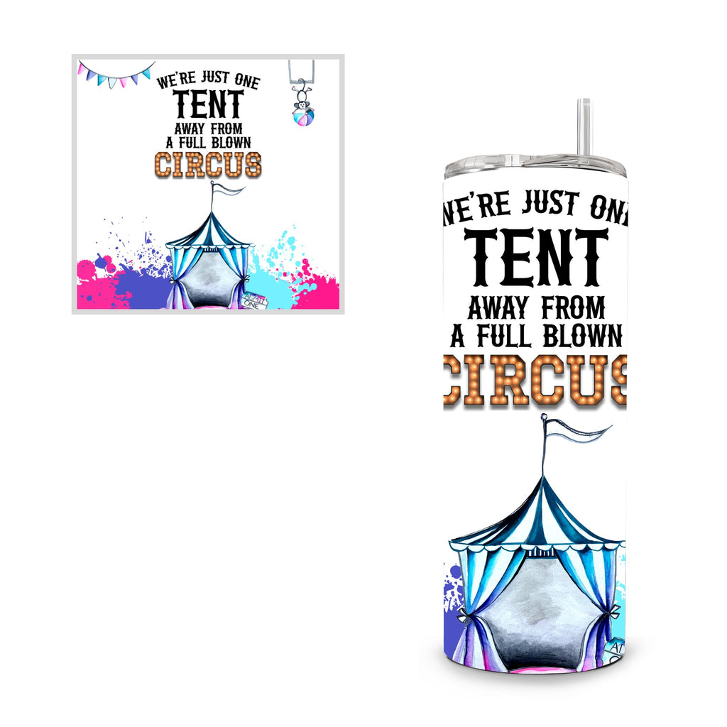 Tent Away From A Circus 20 oz. Skinny Straight, Tumbler