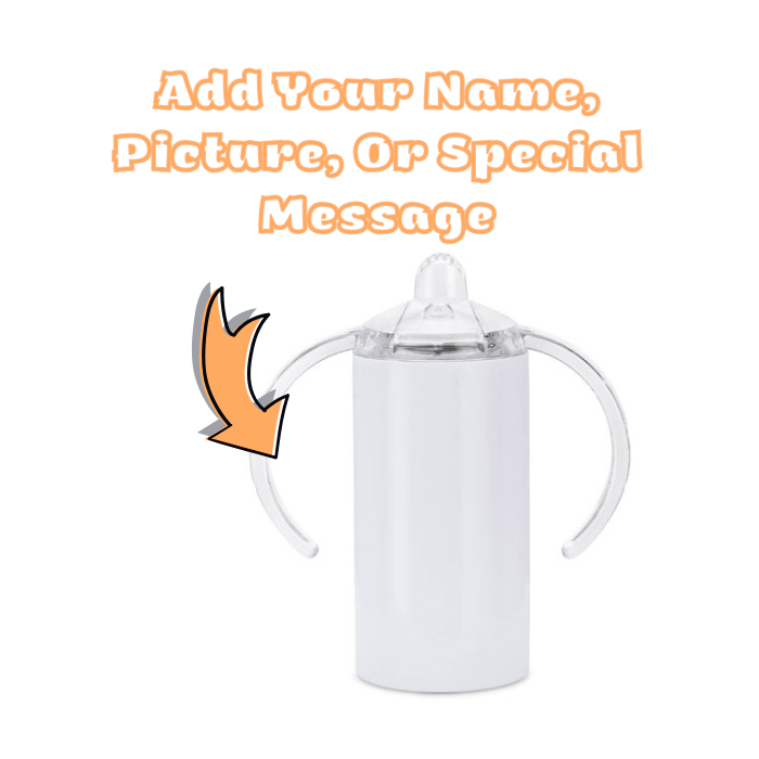 Custom 12oz. Sippy Cup - Add Photo/Image With Name