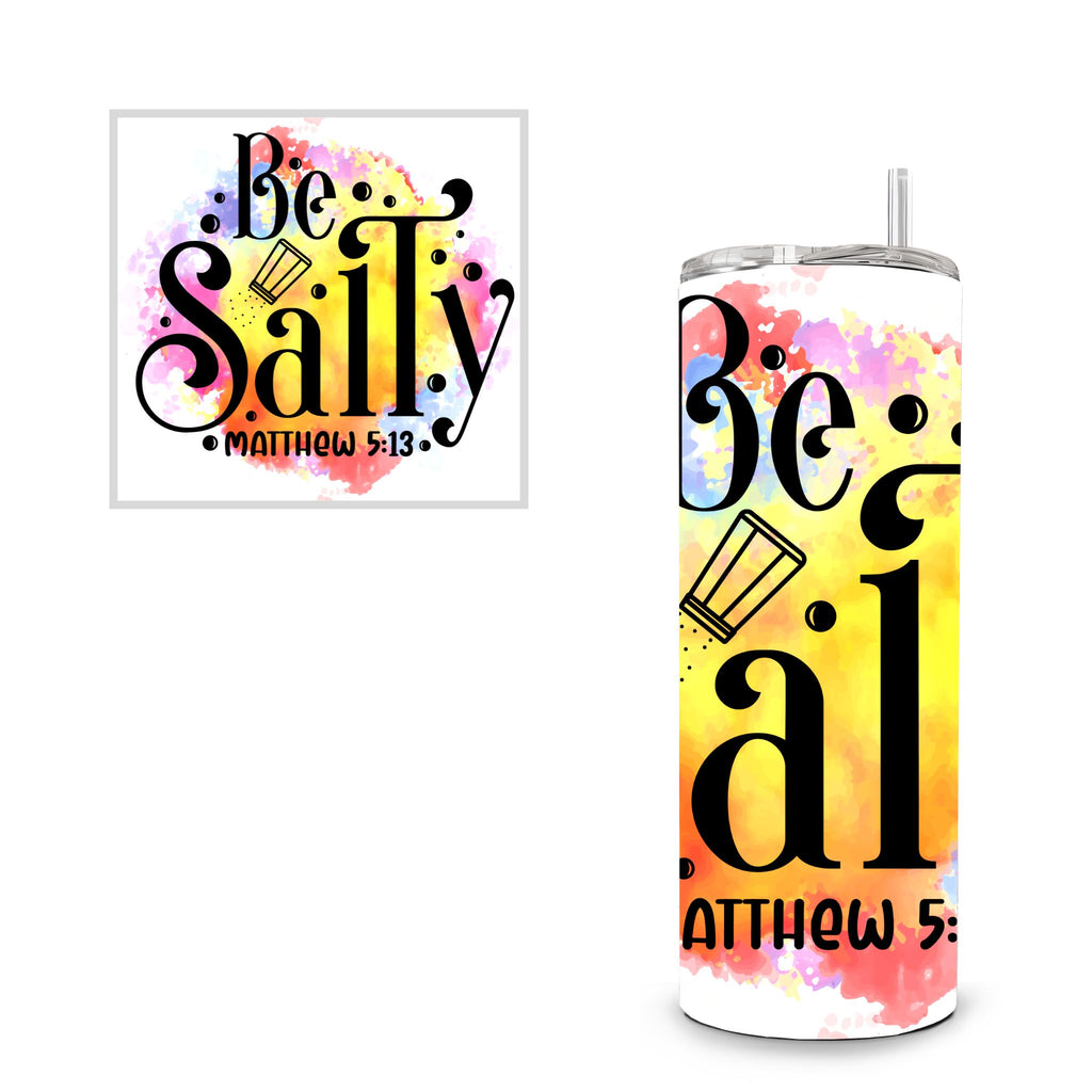 Be Salty 20 oz. Skinny Straight Tumbler