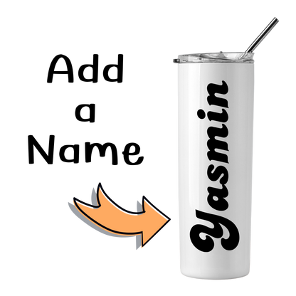 Custom Tumbler-20 oz. Skinny