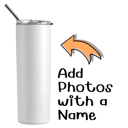 Custom Tumbler-20 oz. Skinny